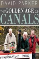 Watch The Golden Age of Canals Vidbull