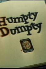Watch Humpty Dumpty Vidbull