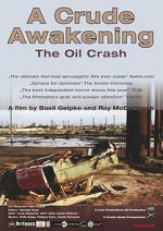 Watch A Crude Awakening: The Oil Crash Vidbull