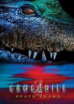 Watch Crocodile 2: Death Swamp Vidbull