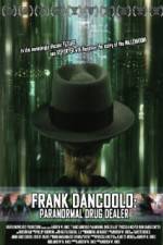 Watch Frank DanCoolo Paranormal Drug Dealer Vidbull