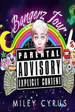 Watch Miley Cyrus: Bangerz Tour Vidbull
