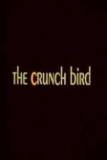 Watch The Crunch Bird Vidbull