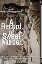 Watch A Record of Sweet Murderer Vidbull
