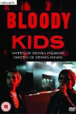Watch Bloody Kids Vidbull