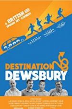 Watch Destination: Dewsbury Vidbull