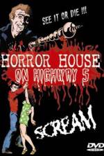 Watch Horror House on Highway Five Vidbull