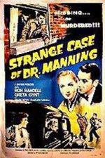 Watch The Strange Case of Dr. Manning Vidbull