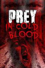 Watch Prey in Cold Blood Vidbull