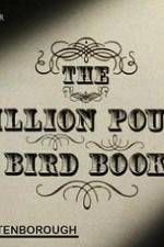 Watch The Million Pound Bird Book Vidbull