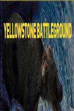 Watch National Geographic Yellowstone Battleground Vidbull