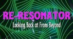 Watch Re-Resonator: Looking Back at from Beyond Vidbull