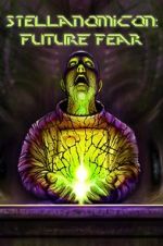 Watch Stellanomicon: Future Fear Vidbull