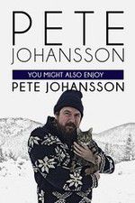 Watch Pete Johansson: You Might also Enjoy Pete Johansson Vidbull