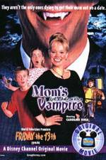 Watch Mom's Got a Date with a Vampire Vidbull
