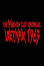 Watch The Werewolf Cult Chronicles: Vietnam 1969 Vidbull