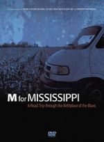 Watch M for Mississippi: A Road Trip through the Birthplace of the Blues Vidbull
