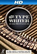 Watch The Typewriter (In the 21st Century) Vidbull