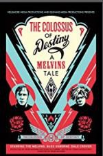 Watch The Colossus of Destiny: A Melvins Tale Vidbull