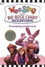 Watch Wee Sing in the Big Rock Candy Mountains Vidbull