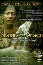 Watch Shamans Of The Amazon Vidbull