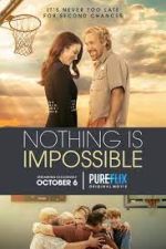 Watch Nothing is Impossible Vidbull
