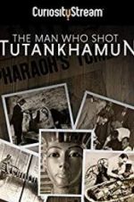 Watch The Man who Shot Tutankhamun Vidbull
