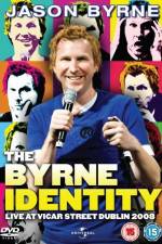 Watch Jason Byrne - The Byrne Identity Vidbull