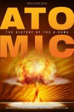 Watch Atomic: History of the A-Bomb Vidbull
