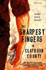 Watch The Sharpest Fingers in Clayburn County Vidbull