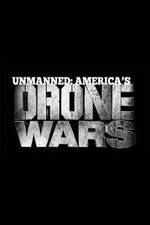 Watch Unmanned: America's Drone Wars Vidbull