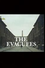 Watch The Evacuees Vidbull