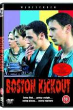 Watch Boston Kickout Vidbull