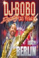 Watch DJ Bobo Dancing Las Vegas Show Live in Berlin Vidbull