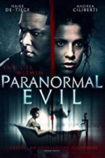 Watch Paranormal Evil Vidbull