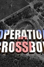 Watch Operation Crossbow Vidbull