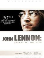 Watch John Lennon: Love Is All You Need Vidbull