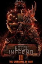 Watch Hotel Inferno 2: The Cathedral of Pain Vidbull