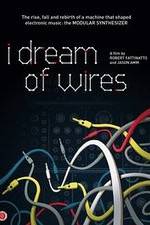 Watch I Dream of Wires Vidbull