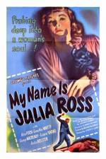 Watch My Name Is Julia Ross Vidbull