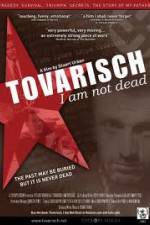 Watch Tovarisch I Am Not Dead Vidbull