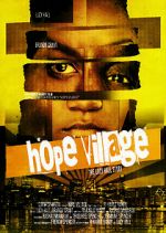 Watch Hope Village Vidbull