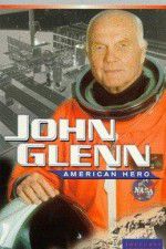 Watch John Glenn: American Hero Vidbull