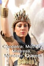Watch Cleopatra: Mother, Mistress, Murderer, Queen Vidbull