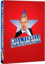 Watch You\'re Welcome America: A Final Night With George W. Bush Vidbull