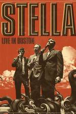 Watch Stella: Live In Boston Vidbull