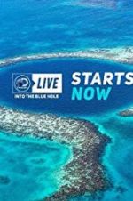Watch Discovery Live: Into The Blue Hole Vidbull