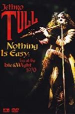 Watch Nothing Is Easy: Jethro Tull Live at the Isle of Wight 1970 Vidbull