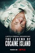 Watch The Legend of Cocaine Island Vidbull