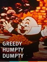 Watch Greedy Humpty Dumpty (Short 1936) Vidbull